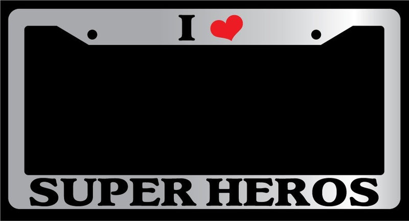 Chrome License Plate Frame "I Heart Super Heros" Auto Accessory Novelty 5  Mod-GRAPH9856236-5831