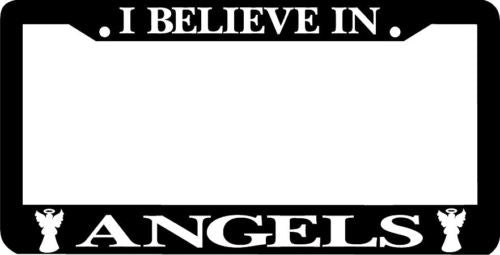 I BELIEVE IN ANGELS License Plate Frame