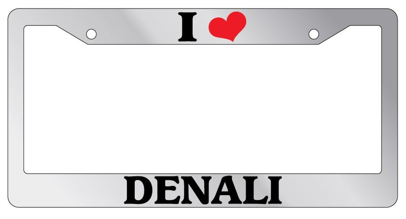 Chrome License Plate Frame I Heart Denali Accessory Novelty National Park 1586  Mod-GRAPH9856236-4481