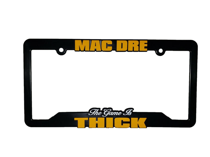 Mac Dre "The Game is Thick" License Plate Frame