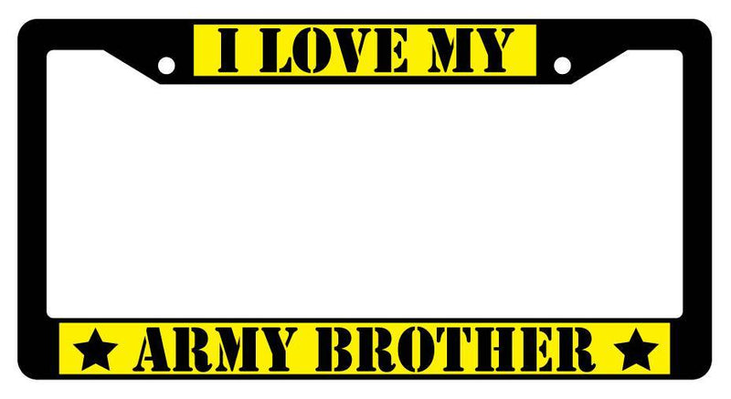 Black License Plate Frame I LOVE MY ARMY BROTHER (YELLOW) Auto Accessory 1035  Mod-GRAPH9856236-3801