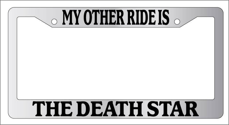 Chrome License Plate Frame My Other Ride Is The Death Star Auto Accessory  Mod-GRAPH9856236-6268