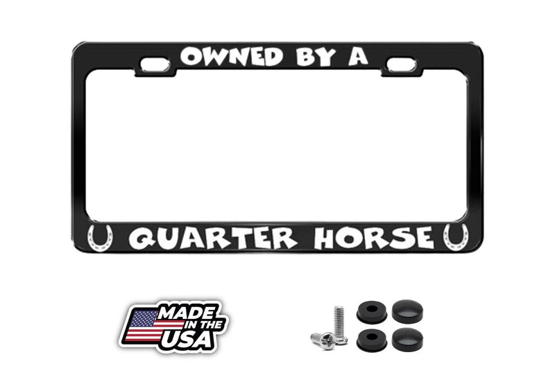 Metal License Plate Frame Owned by A Quarter Horse Car Accessories Chrome