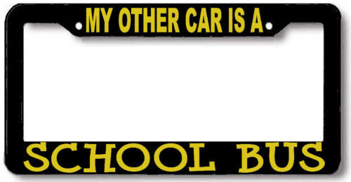 My other car is a SCHOOL BUS License Plate Frame