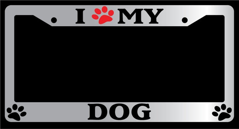 Chrome License Plate Frame I Heart My Dog (Paw) Auto Accessory Novelty 386  Mod-GRAPH9856236-4705