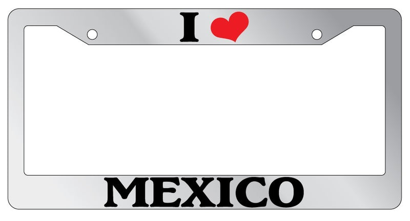 Chrome METAL License Plate Frame I HEART MEXICO Auto Accessory 990  Mod-GRAPH9856236-8210