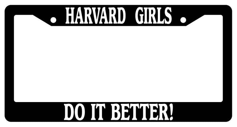 Black License Plate Frame Harvard Girls Do It Better Auto Accessory  Mod-GRAPH9856236-3821