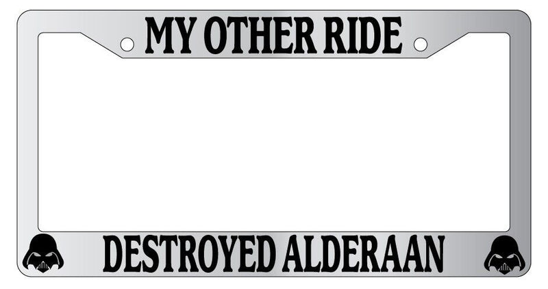 Chrome License Plate Frame My Other Ride Destroyed Alderaan Auto Star Wars  Mod-GRAPH9856236-6353
