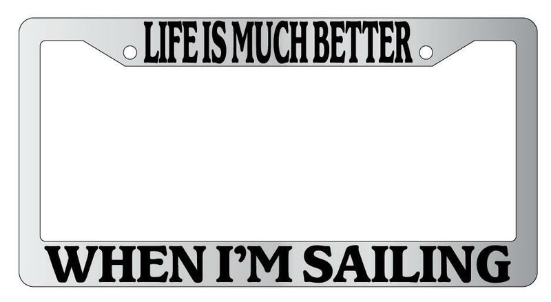 Life Is Much Better When I&