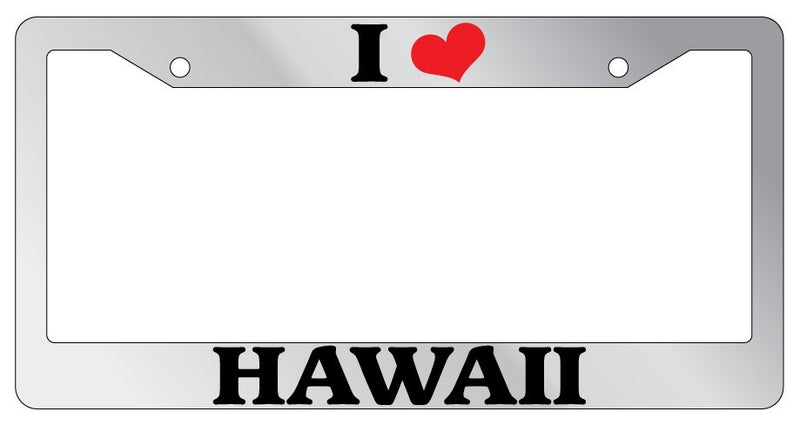 Chrome METAL License Plate Frame I HEART HAWAII Auto Accessory 1340  Mod-GRAPH9856236-8205
