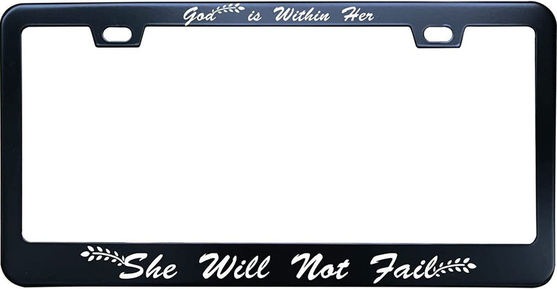 God is Within Her She Will Not Fail Black Stainless Steel License Plate Frame