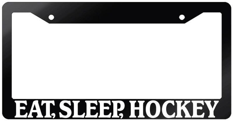 Glossy Black License Plate Frame EAT, SLEEP, HOCKEY Auto Accessory 720  Mod-GRAPH9856236-7476
