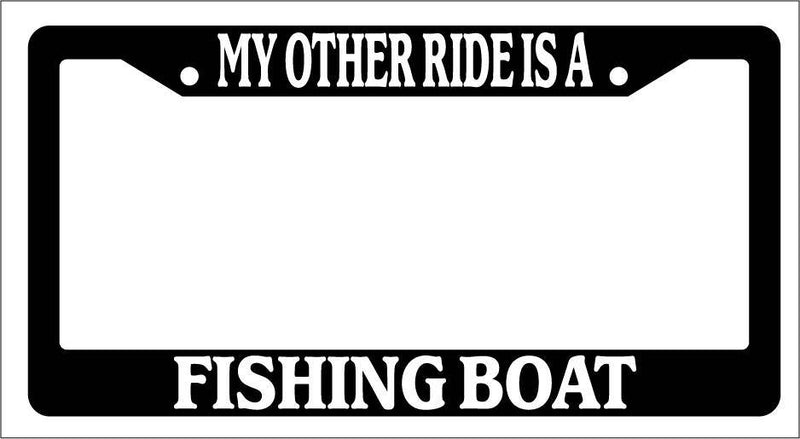 Black License Plate Frame My Other Ride Is A Fishing Boat Auto Accessory Novelty  Mod-GRAPH9856236-3823