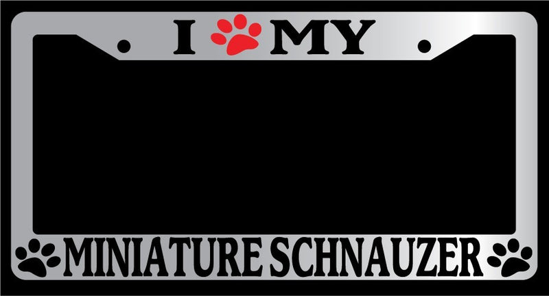 Chrome License Plate Frame I Heart My Minature Schnauzer (Paw) Auto Accessory  Mod-GRAPH9856236-4715