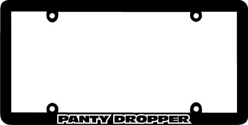 Thin Frame PANTY DROPPER jdm funny License Plate Frame