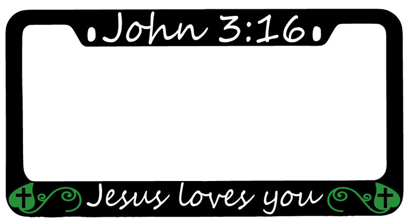 John 3:16 Jesus Loves You Design 2A Black METAL License Plate Frame Christian  Mod-GRAPH9856236-8863