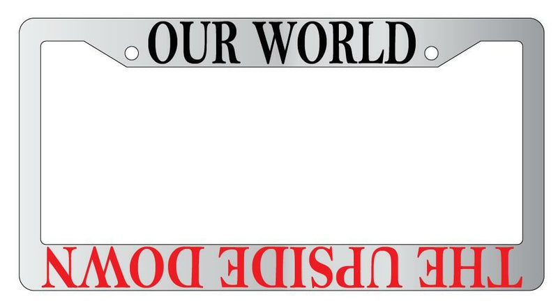 Our World/The Upside Down Chrome Plastic License Plate Frame Stranger Things  Mod-GRAPH9856236-6720