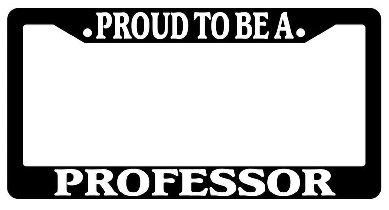 Black License Plate Frame Proud To Be A Professor Auto Accessory Novelty  Mod-GRAPH9856236-2547