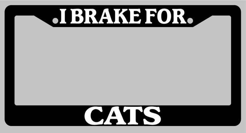 Black License Plate Frame I Brake For Cats Auto Accessory 899  Mod-GRAPH9856236-999