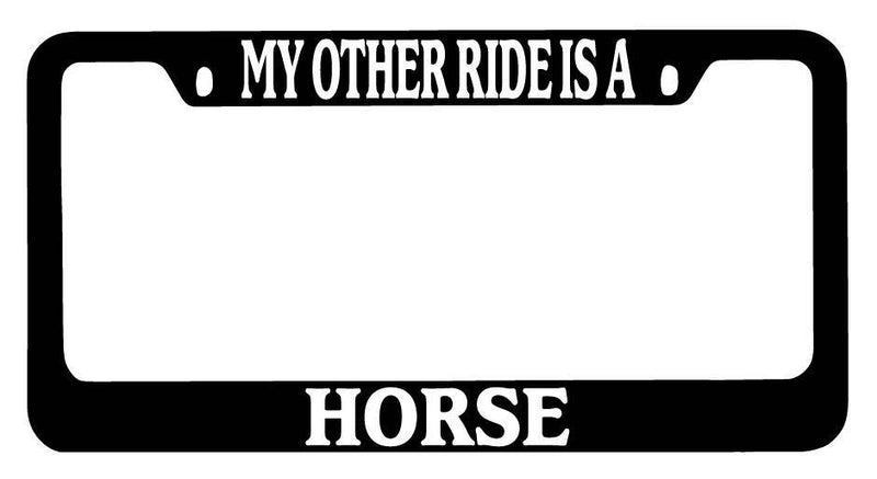 Black METAL License Plate Frame My Other Ride Is A Horse Auto Accessory  Mod-GRAPH9856236-8942