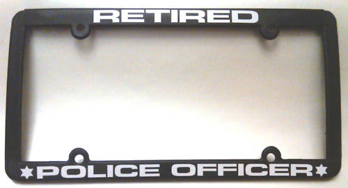 thin RETIRED POLICE OFFICER License Plate Frame