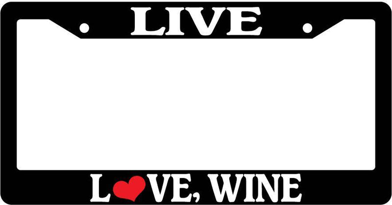Black License Plate Frame Live Love Wine Auto Accessory Novelty  Mod-GRAPH9856236-3625