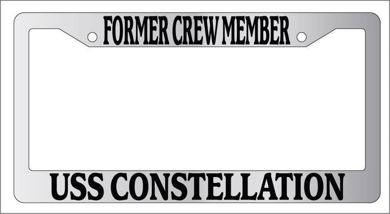 Chrome License Plate Frame FORMER CREW MEMBER USS CONSTELLATION Auto Accessory  Mod-GRAPH9856236-4553
