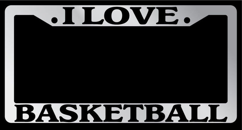 Chrome METAL License Plate Frame I LOVE BASKETBALL Auto Accessory  Mod-GRAPH9856236-9221