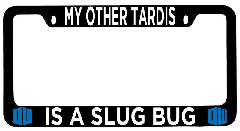 Black METAL License Plate Frame Auto Accessory My Other Tardis Is A Slug Bug  Mod-GRAPH9856236-10143