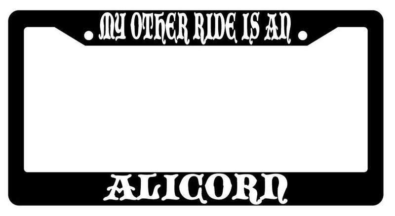 My Other Ride Is An Alicorn Black Plastic License Plate Frame Fantasy  Mod-GRAPH9856236-743