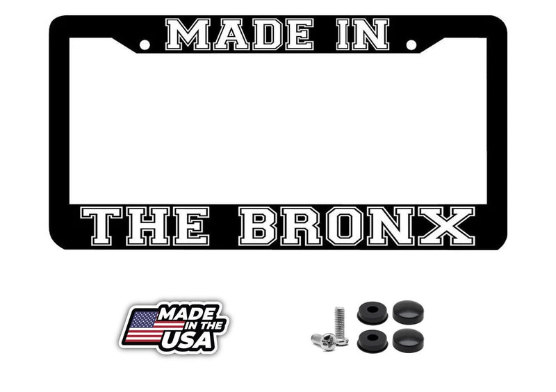 MADE IN THE BRONX NY License Plate Frame