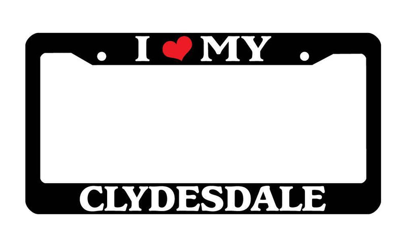 Black License Plate Frame I Heart My Clydesdale Auto Accessory Novelty 348  Mod-GRAPH9856236-3302