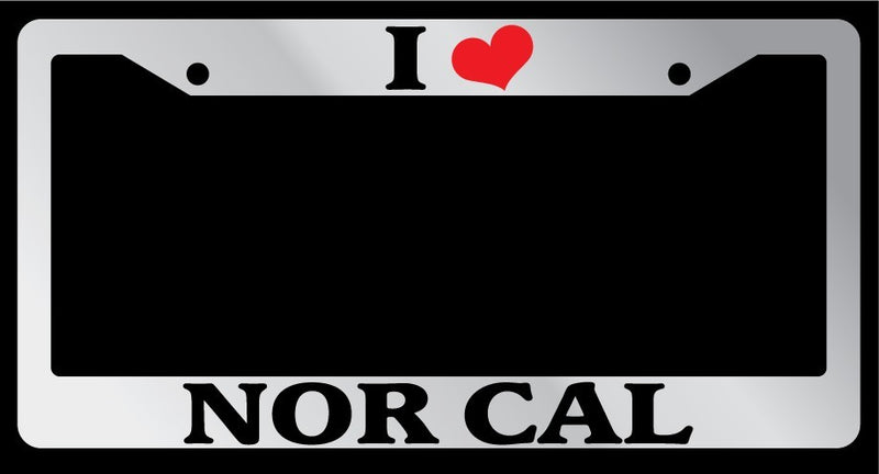 Chrome License Plate Frame "I Heart Nor Cal" Auto Accessory Novelty 2419  Mod-GRAPH9856236-6189