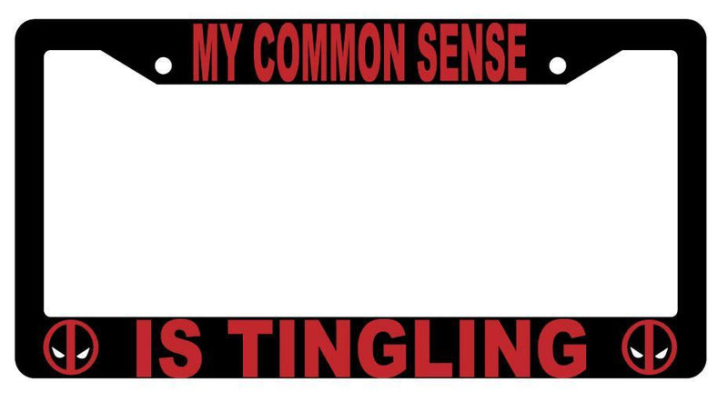 Black My Common Sense Is Tingling License Plate Frame Auto Accessory  Mod-GRAPH9856236-4052