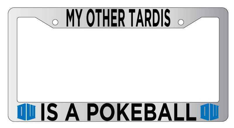 Chrome License Plate Frame Auto Accessory My Other Tardis Is a Pokeball  Mod-GRAPH9856236-4338
