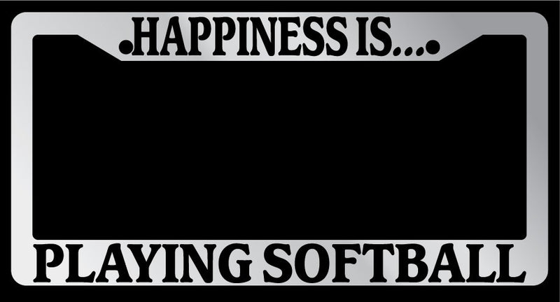 Chrome License Plate Frame "Happiness is playing softball" Auto Accessory  Mod-GRAPH9856236-1724
