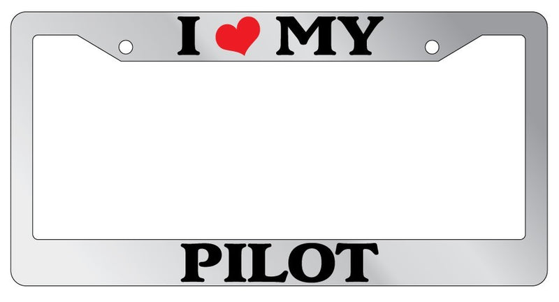 Chrome METAL License Plate Frame I HEART MY PILOT Auto Accessory 1845  Mod-GRAPH9856236-9053