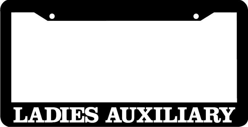 LADIES AUXILIARY License Plate Frame