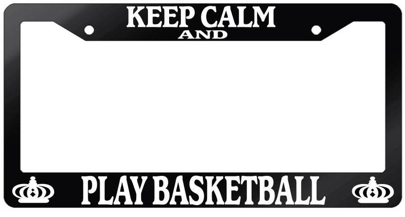 Glossy Black License Plate Frame KEEP CALM AND PLAY BASKETBALL Auto Accessory  Mod-GRAPH9856236-7151
