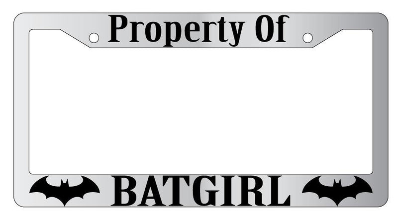 Property Of For Batgirl Chrome License Plate frame  Mod-GRAPH9856236-4191