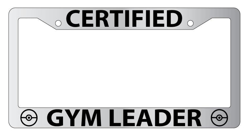 Chrome License Plate Frame For Certified Gym Leader Auto Accessory For Pokemon 101  Mod-GRAPH9856236-4906