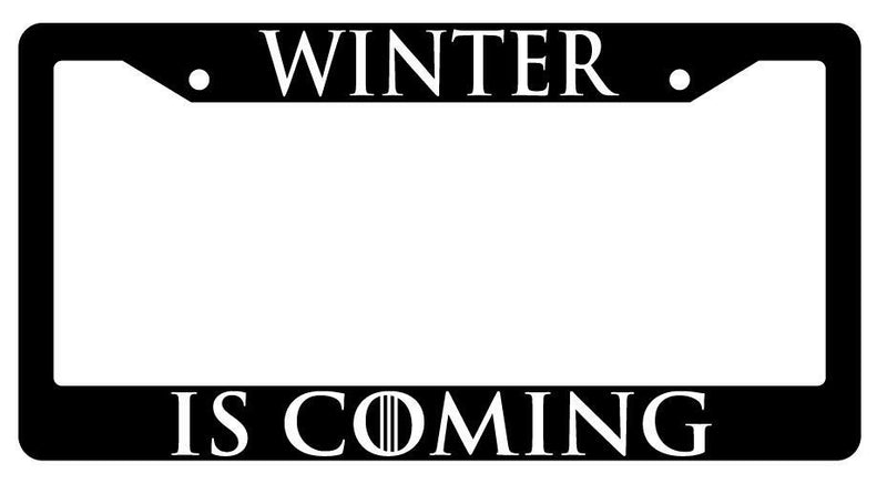 Winter Is Coming Black Plastic License Plate Frame GoT  Mod-GRAPH9856236-1923