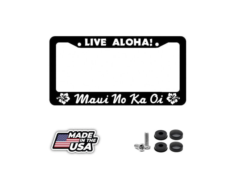 Live Aloha Maui No Ka Oi Hawaii Hibiscus Car Truck JDM License Plate Frame