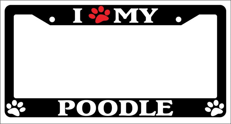 Black License Plate Frame I Heart My Poodle (Paw) Auto Accessory 518  Mod-GRAPH9856236-1174