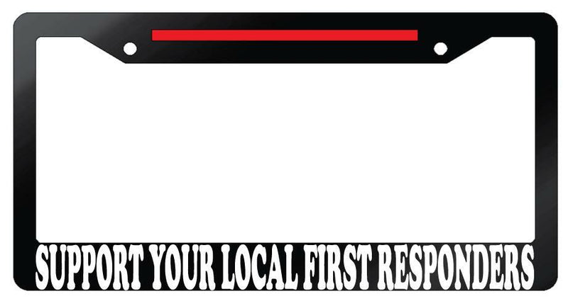 Support Your Local First Responders w/STRIPE Glossy Black Plastic License Frame  Mod-GRAPH9856236-7294