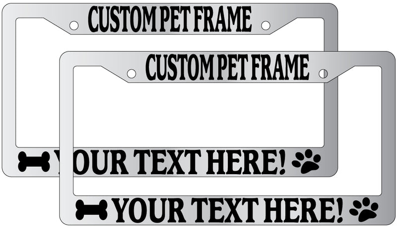 Chrome License Plate Frame Custom Pet Saying color Auto Personalize Paw 2 Pack  Mod-GRAPH9856236-1354