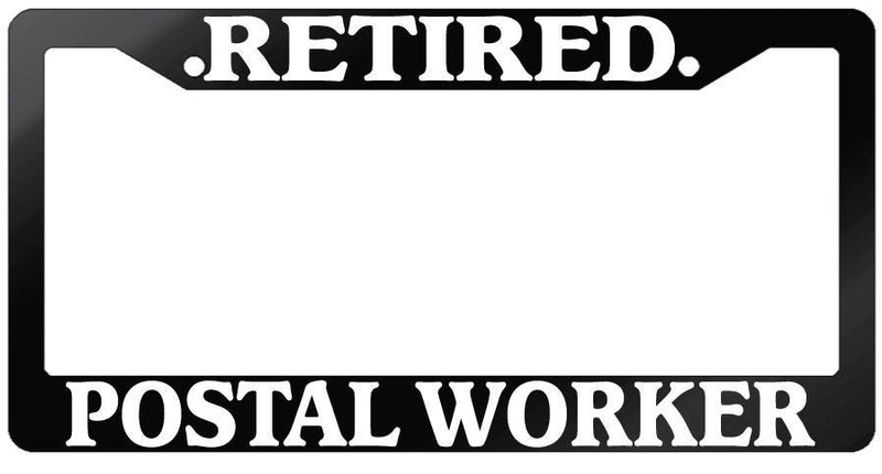 Glossy Black License Plate Frame RETIRED POSTAL WORKER Auto Accessory  Mod-GRAPH9856236-7433