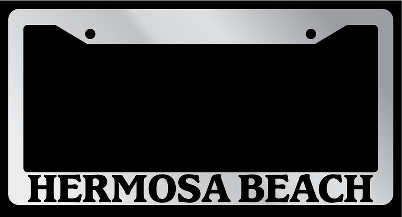 Chrome METAL License Plate Frame HERMOSA BEACH Auto Accessory 1347  Mod-GRAPH9856236-8244