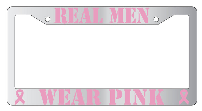 Real Men Wear Pink w/RIBBONS (Design 2A) Chrome METAL License Plate Frame  Mod-GRAPH9856236-8182