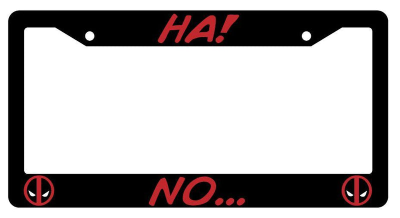 Black Ha! No... License Plate Frame Auto Accessory For Deadpool  Mod-GRAPH9856236-3947